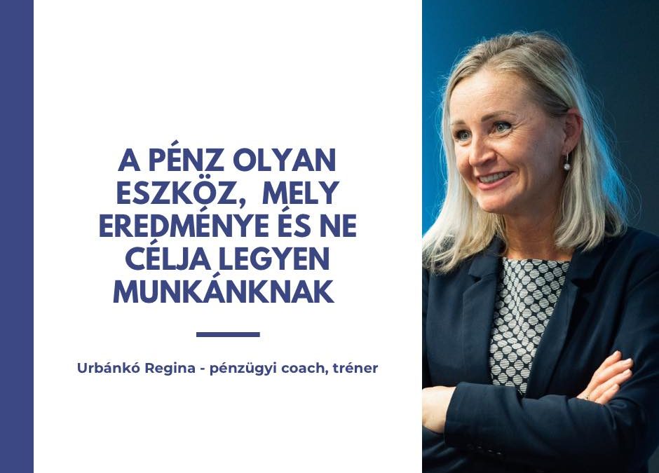 A pénz olyan eszköz…